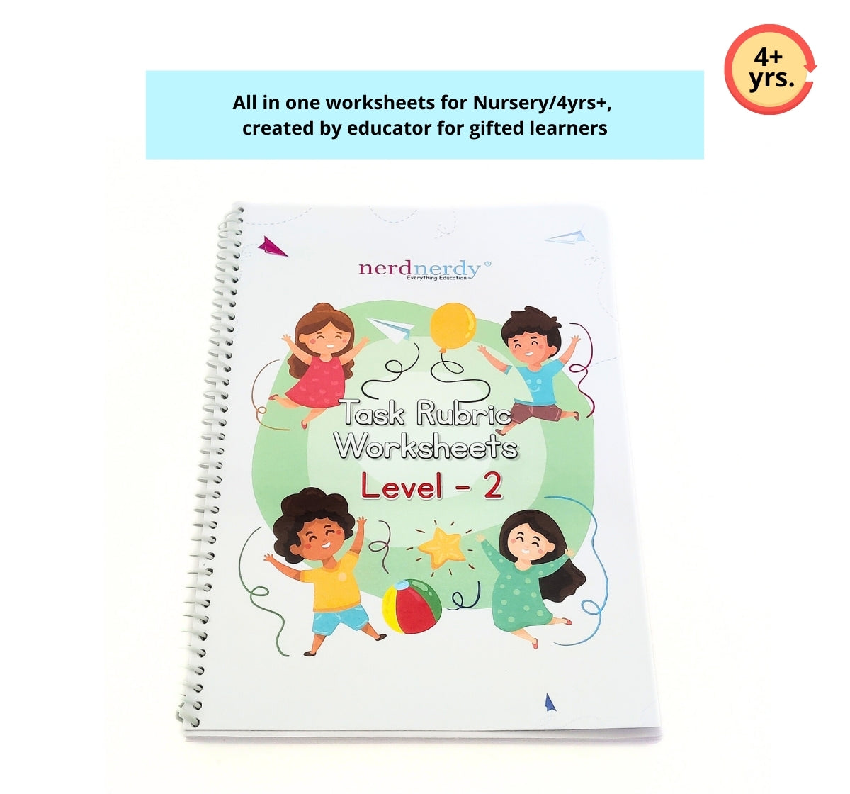 NerdNerdy Workbook -Task Rubric Level 2 for 4yr old/ All in one worksheets for LKG/Set of 160+ worksheets. - NerdNerdy