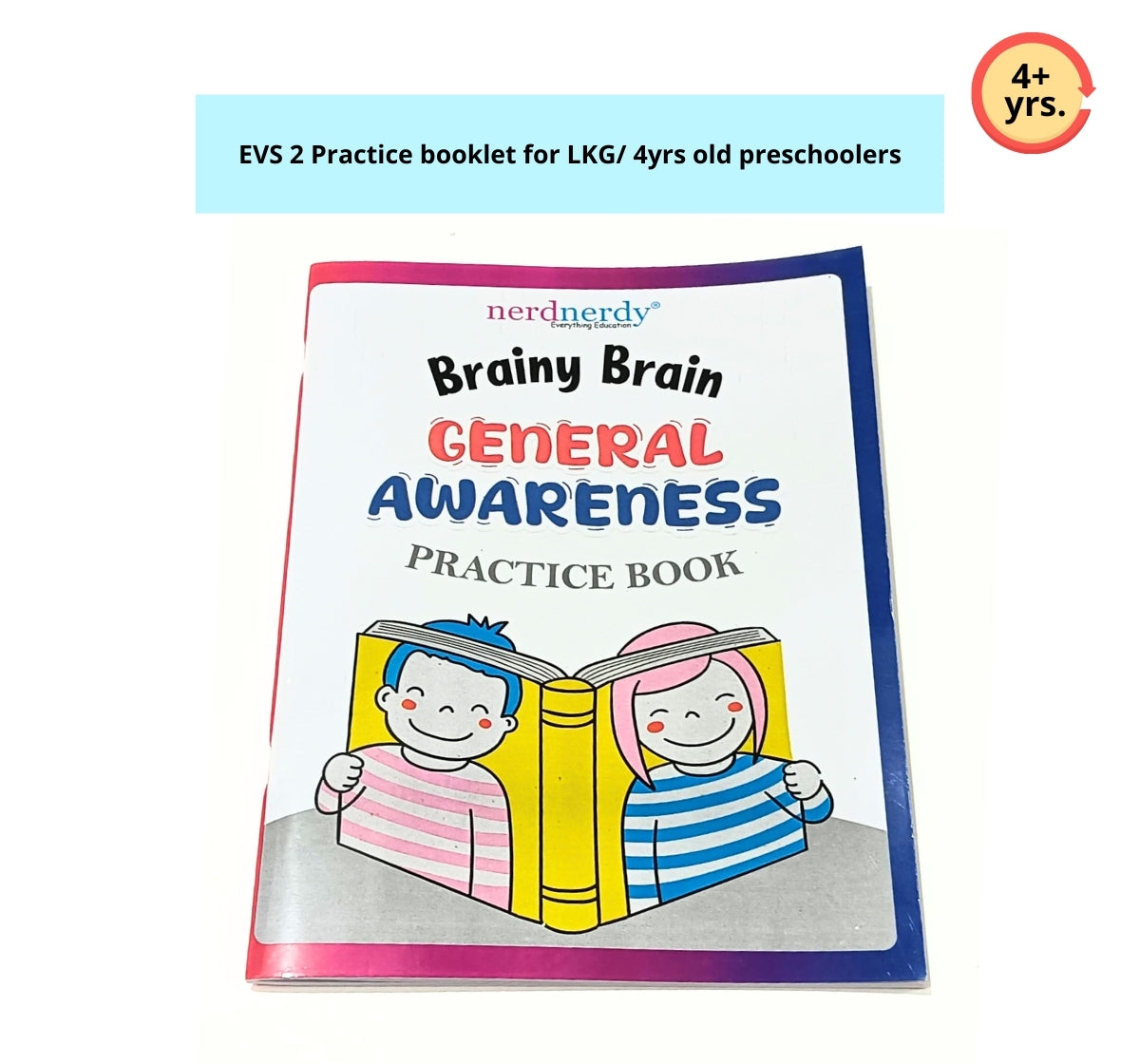 NerdNerdy Brainy Brain EVS Practice Book for 4yrs- LKG - NerdNerdy